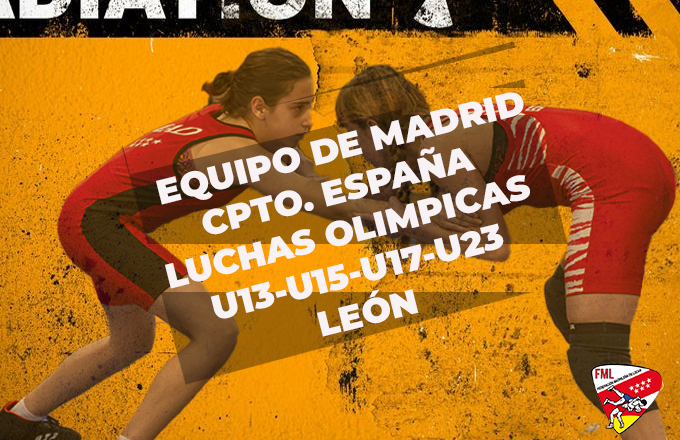 Campeonatos de España LLOO U13-U15-U17-U23 - Confirmaciones Equipo de Madrid 